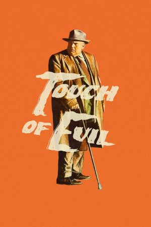 Phim Ngọn Đuốc Của Quỷ - Touch of Evil PhimChill Vietsub (1958)