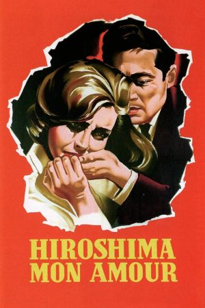 Phim Hiroshima Tình Yêu Của Tôi - Hiroshima mon amour PhimChill Vietsub (1959)