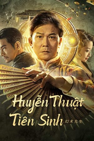 Phim Huyễn Thuật Tiên Sinh - The great magician PhimChill Vietsub (2023)