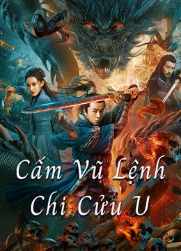 Xem phim Cấm Vũ Lệnh Chi Cửu U tập full PhimChill Thuyết Minh HD Vietsub Phim Trung Quốc-Dragon Slayer