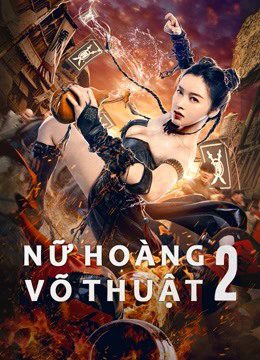 Phim Nữ Hoàng Võ Thuật 2 - The Queen of KungFu 2 PhimChill Vietsub (2021)