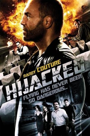 Phim Em Đã Bị Bắt - Hijacked PhimChill Vietsub (2012)