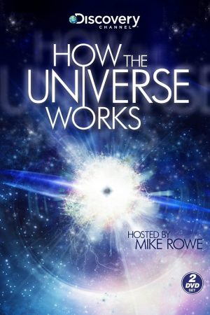 Phim Vũ trụ hoạt động như thế nào ( 1) - How the Universe Works (Season 1) PhimChill Vietsub (2010)