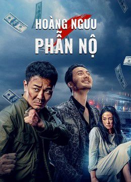 Phim Hoàng Ngưu Phẫn Nộ - Angry Scalper PhimChill Vietsub (2021)