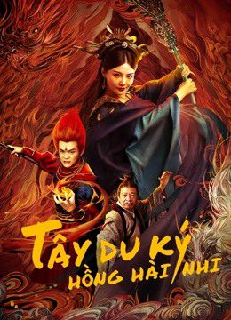 Xem phim Tây Du Ký Hồng Hài Nhi tập full PhimChill Thuyết Minh HD Vietsub Phim Trung Quốc-The Journey to The West Demons Child