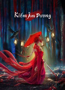 Phim Kiếm Âm Dương - The Vengeance PhimChill Vietsub (2021)