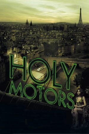 Xem phim Phân Thân tập full PhimChill Thuyết Minh HD Vietsub Quốc Gia Khác-Holy Motors