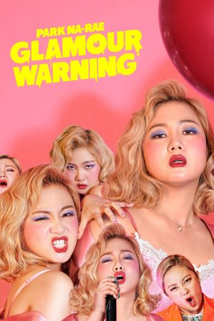 Phim Cảnh Báo Chuyện Tế Nhị - Park Na rae Glamour Warning PhimChill Vietsub (2019)