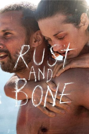 Xem phim Gỉ và Sương tập full PhimChill Thuyết Minh HD Vietsub Quốc Gia Khác-Rust and Bone