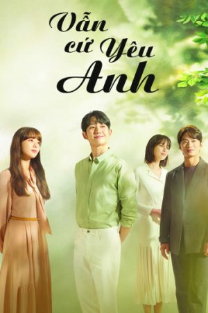 Phim Vẫn Cứ Yêu Anh - A Piece of Your Mind PhimChill Vietsub (2020)