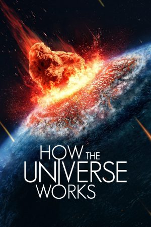 Phim Vũ trụ hoạt động như thế nào ( 11) - How the Universe Works (Season 11) PhimChill Vietsub (2023)