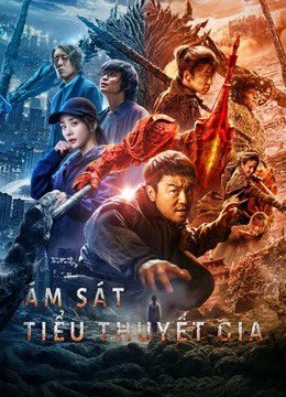 Xem phim Ám Sát Tiểu Thuyết Gia tập full PhimChill Thuyết Minh HD Vietsub Phim Trung Quốc-A Writer’S Odyssey