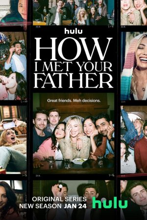 Phim Khi Mẹ Gặp Bố ( 2) - How I Met Your Father (Season 2) PhimChill Vietsub (2023)