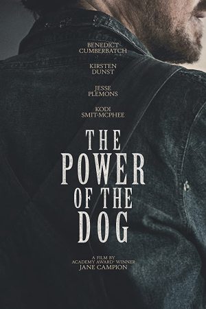 Phim The Power of the Dog - The Power of the Dog PhimChill Vietsub (2021)