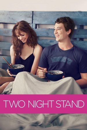 Phim Tình Hai Đêm - Two Night Stand PhimChill Vietsub (2014)