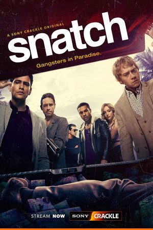 Phim Chụp Giật ( 1) - Snatch (Season 1) PhimChill Vietsub (2017)