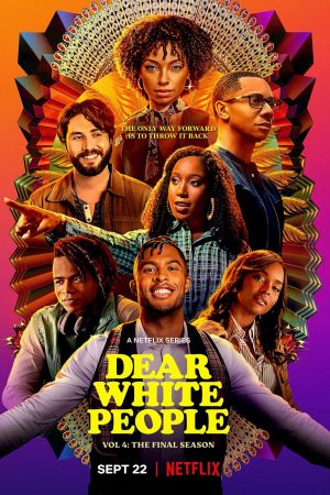 Phim Gửi người da trắng ( 4) - Dear White People (Season 4) PhimChill Vietsub (2021)