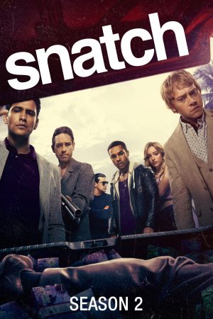 Phim Chụp Giật ( 2) - Snatch (Season 2) PhimChill Vietsub (2018)