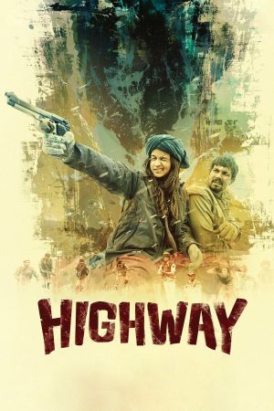 Phim Highway - Highway PhimChill Vietsub (2014)