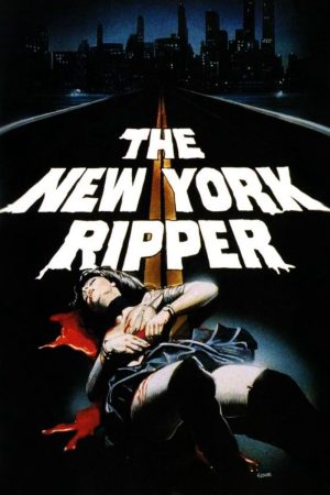 Phim Tên Sát Nhân NewYork - The New York Ripper PhimChill Vietsub (1982)