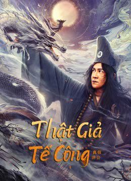 Phim Tế Công thật giả - Ji Gong PhimChill Vietsub (2023)