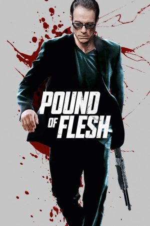 Phim Pound of Flesh - Pound of Flesh PhimChill Vietsub (2015)