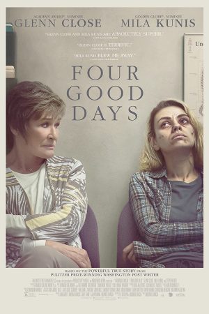 Phim Bốn ngày tốt lành - Four Good Days PhimChill Vietsub (2020)