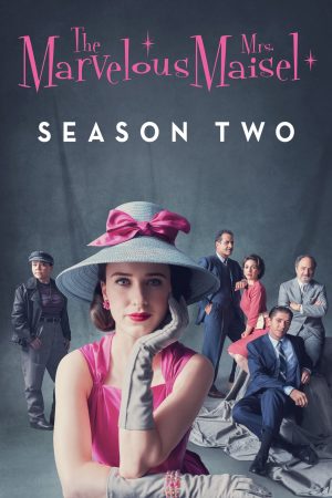 Phim Cô Maisel Kỳ Diệu ( 2) - The Marvelous Mrs Maisel (Season 2) PhimChill Vietsub (2018)