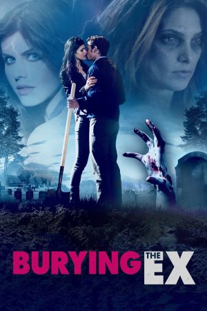 Phim Người Cũ Còn Chôn - Burying the Ex PhimChill Vietsub (2014)