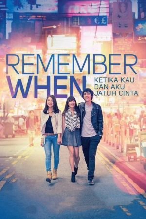 Phim Nhớ khi ta yêu - Remember When PhimChill Vietsub (2014)