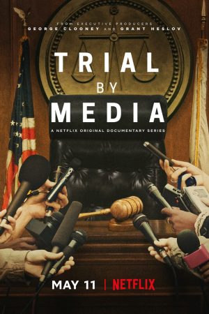 Phim Truyền thông xử án - Trial By Media PhimChill Vietsub (2020)