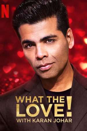 Xem phim Yêu gì thế tập 4 PhimChill Thuyết Minh HD Vietsub Phim Ấn Độ-What the Love with Karan Johar