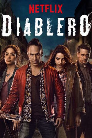 Phim Hội Săn Quỷ ( 2) - Diablero (Season 2) PhimChill Vietsub (2020)