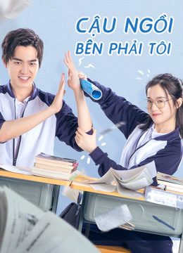 Phim Cậu Ngồi Bên Phải Tôi - My Sassy Deskmate PhimChill Vietsub (2020)