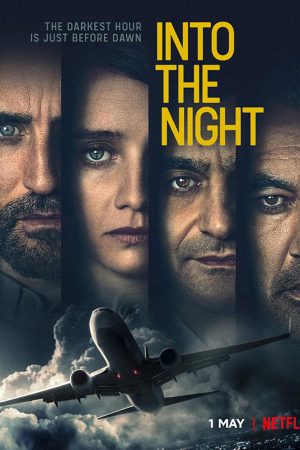 Phim Vào Đêm Đen ( 1) - Into the Night (Season 1) PhimChill Vietsub (2020)