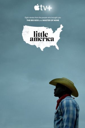 Phim Giấc Mơ Mỹ ( 1) - Little America (Season 1) PhimChill Vietsub (2020)