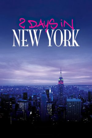 Phim 2 Ngày Ở New York - 2 Days in New York PhimChill Vietsub (2012)