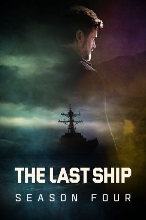 Phim Chiến Hạm Cuối Cùng ( 4) - The Last Ship (Season 4) PhimChill Vietsub (2017)