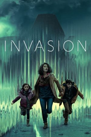 Phim Cuộc Xâm Lăng ( 1) - Invasion (Season 1) PhimChill Vietsub (2021)