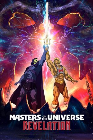 Phim Những Chủ Nhân Vũ Trụ Khải Huyền - Masters Of The Universe Revelation PhimChill Vietsub (2021)