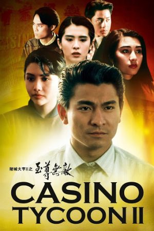 Phim Bá chủ bịp thành 2 - Casino Tycoon 2 Phimmoichill Vietsub 1992 Phim Trung Quốc