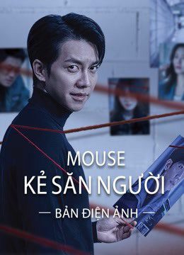 Phim Mouse Kẻ Săn Người (bản điện ảnh) - Mouse (movie version) PhimChill Vietsub (2021)