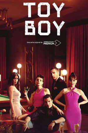 Phim Cậu bé đồ chơi ( 2) - Toy Boy (Season 2) PhimChill Vietsub (2021)