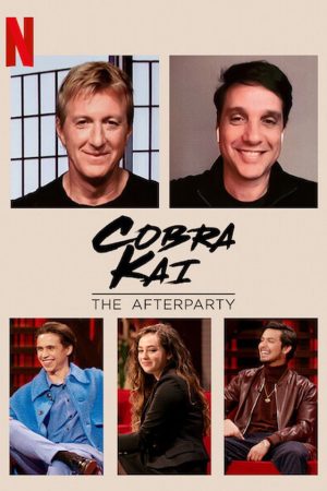 Phim Võ đường Cobra Kai Tiệc hậu - Cobra Kai The Afterparty PhimChill Vietsub (2021)