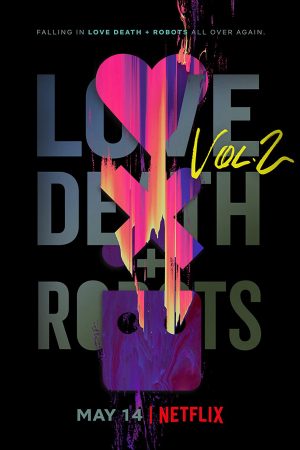 Phim Love Death Robots ( 2) - Love Death Robots (Season 2) PhimChill Vietsub (2021)