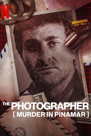 Phim Nhiếp ảnh gia Vụ sát hại José Luis Cabezas - The Photographer Murder in Pinamar PhimChill Vietsub (2022)