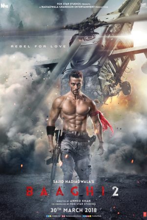 Phim Giải Cứu Người Đẹp 2 - Baaghi 2 PhimChill Vietsub (2018)