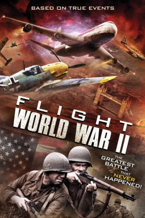 Phim Bão Thời Gian - Flight World War II PhimChill Vietsub (2015)