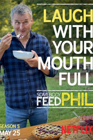 Phim Hành trình ẩm thực của Phil ( 5) - Somebody Feed Phil (Season 5) PhimChill Vietsub (2022)