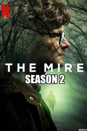 Phim Vũng lầy ( 2) - The Mire (Season 2) PhimChill Vietsub (2021)